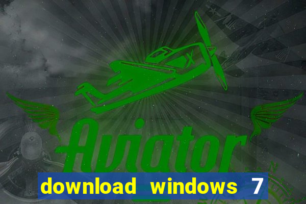 download windows 7 32 bits iso